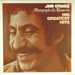 Пластинка Jim Croce Photographs & Memories (His Greatest Hits)